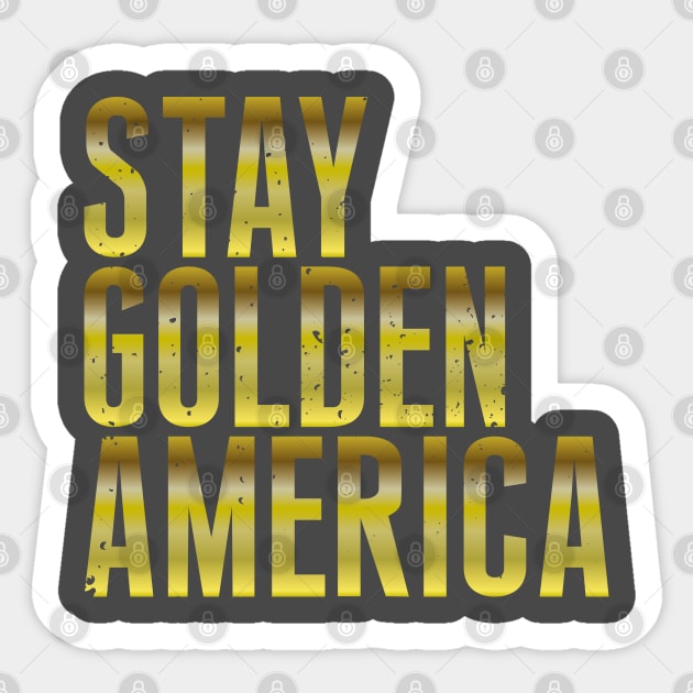 Stay Golden America Sticker by Litho